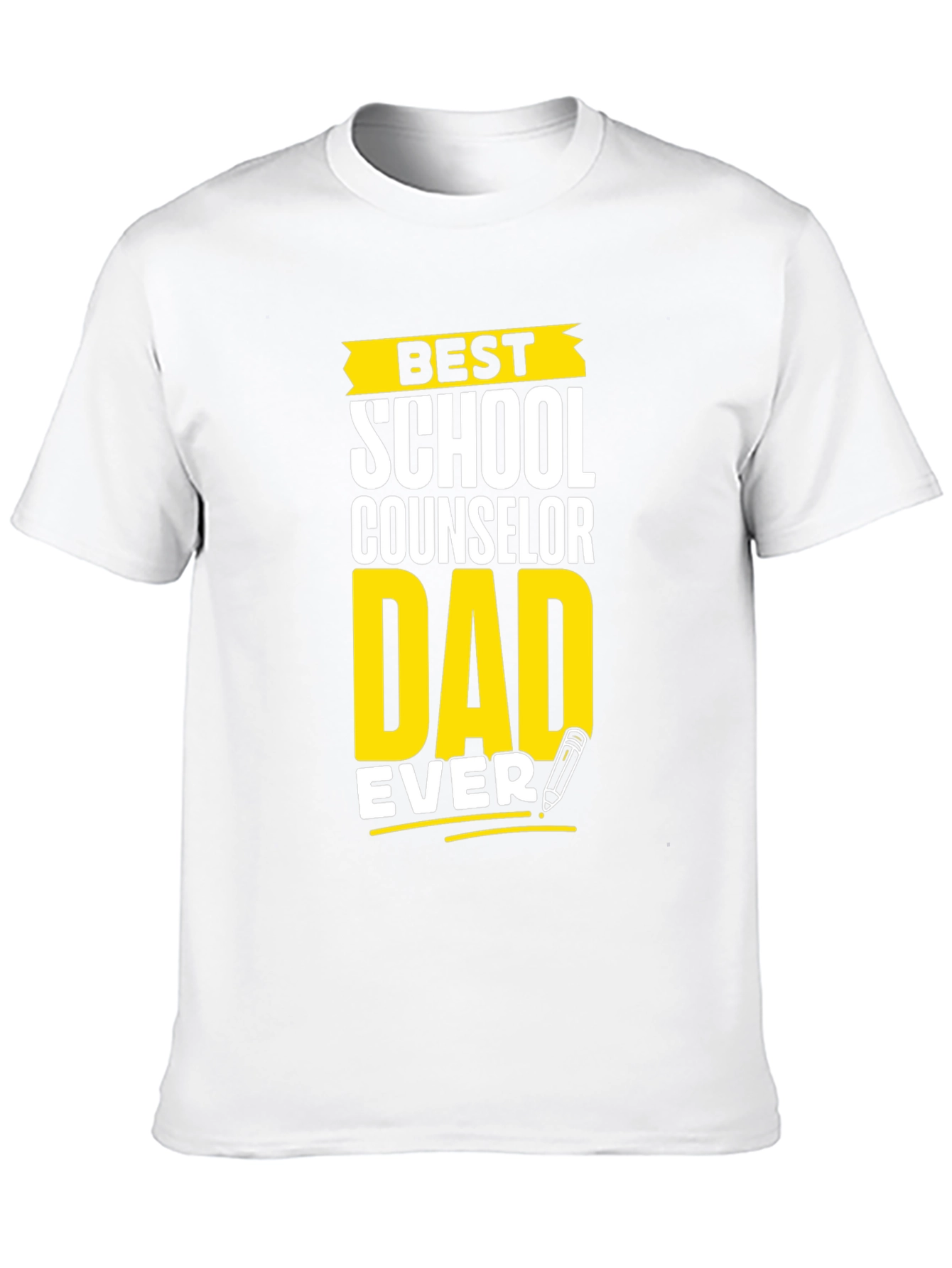 Best School Counselor Dad Ever Graphic T-Shirt