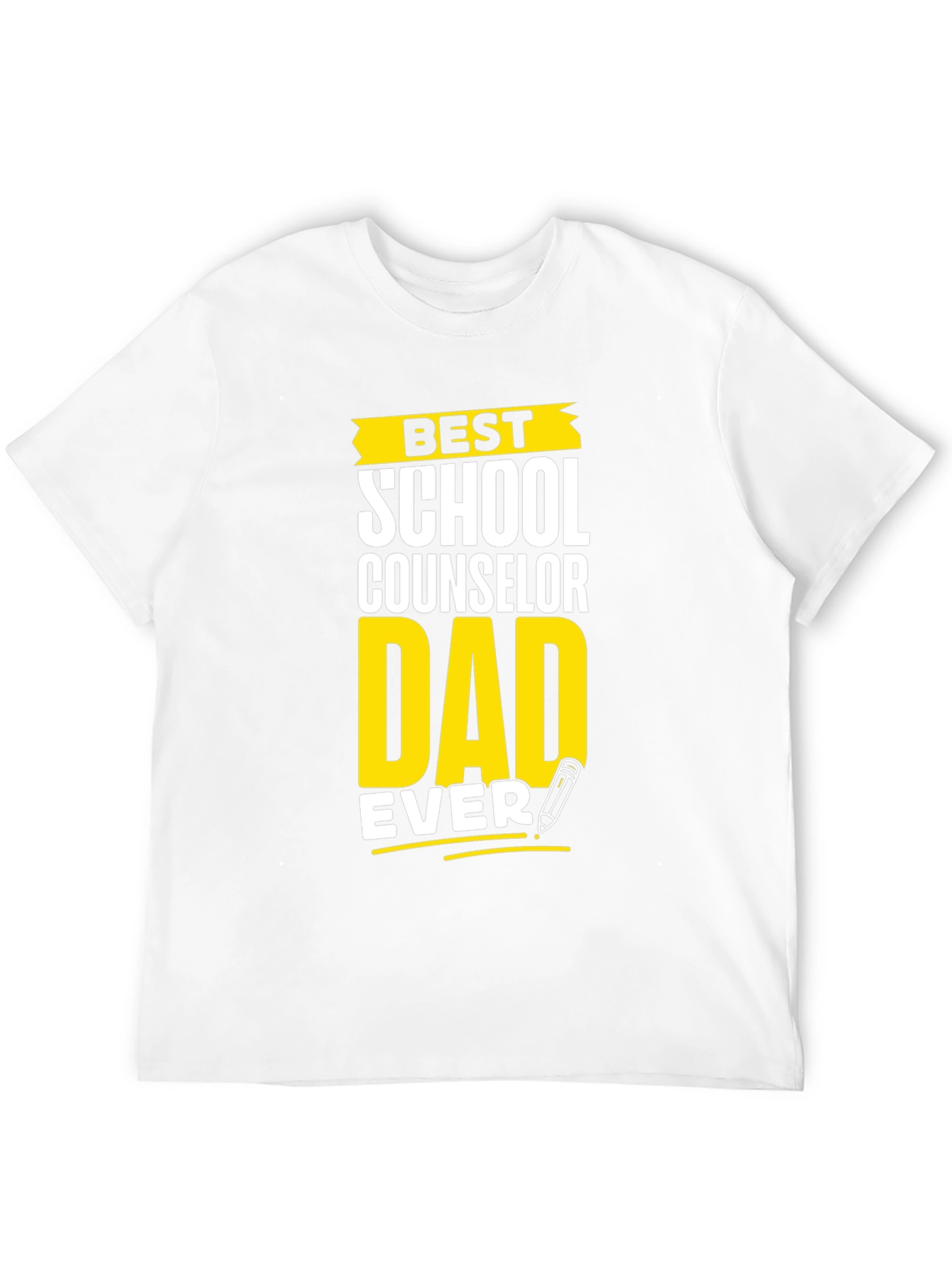 Best School Counselor Dad Ever Graphic T-Shirt