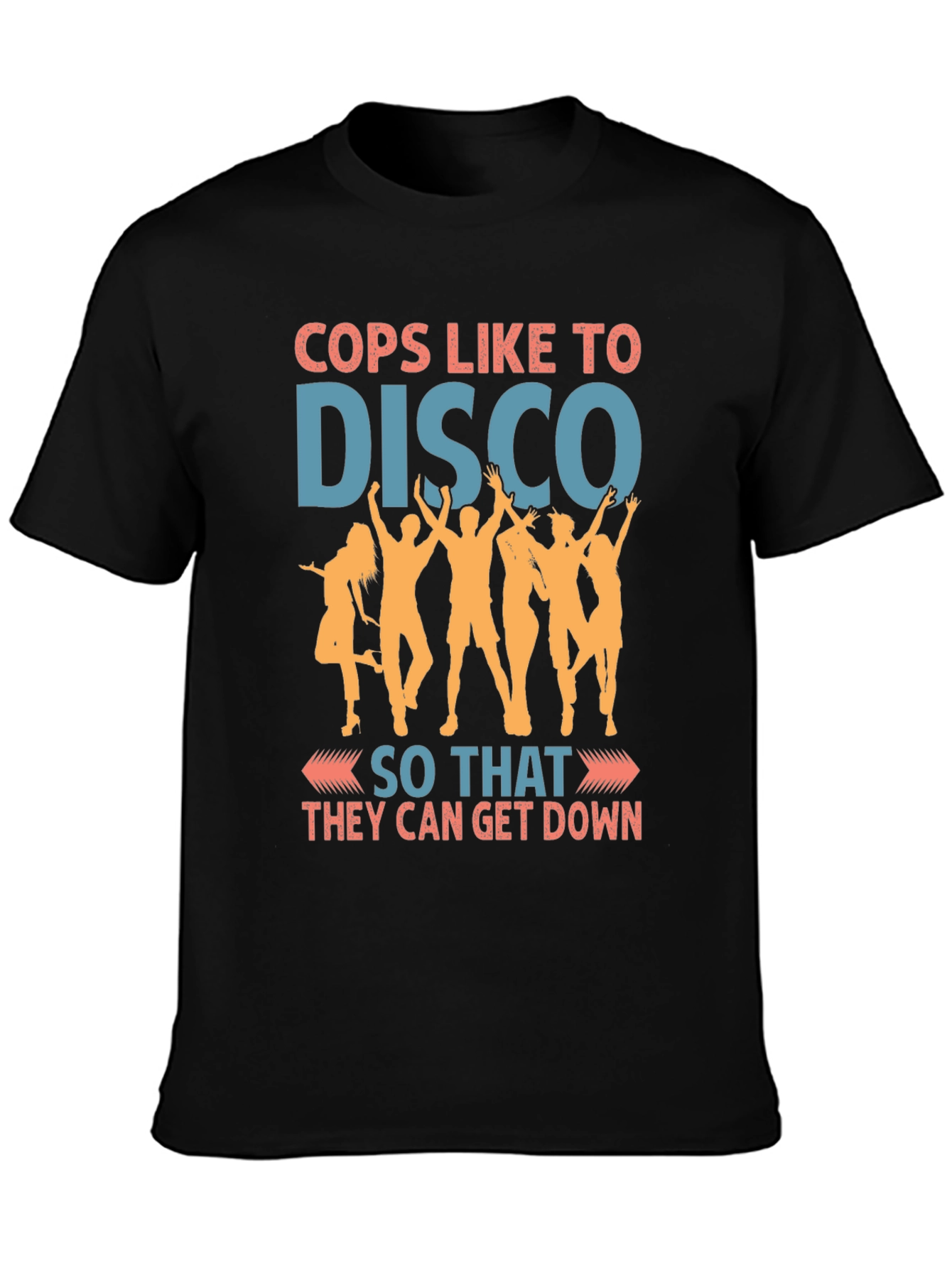 Cops Like to Disco Graphic Tee