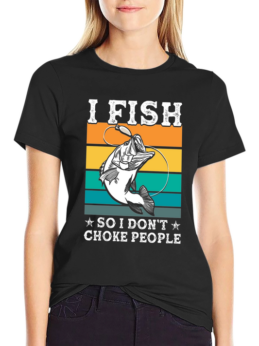 I Fish Funny Graphic T-Shirt