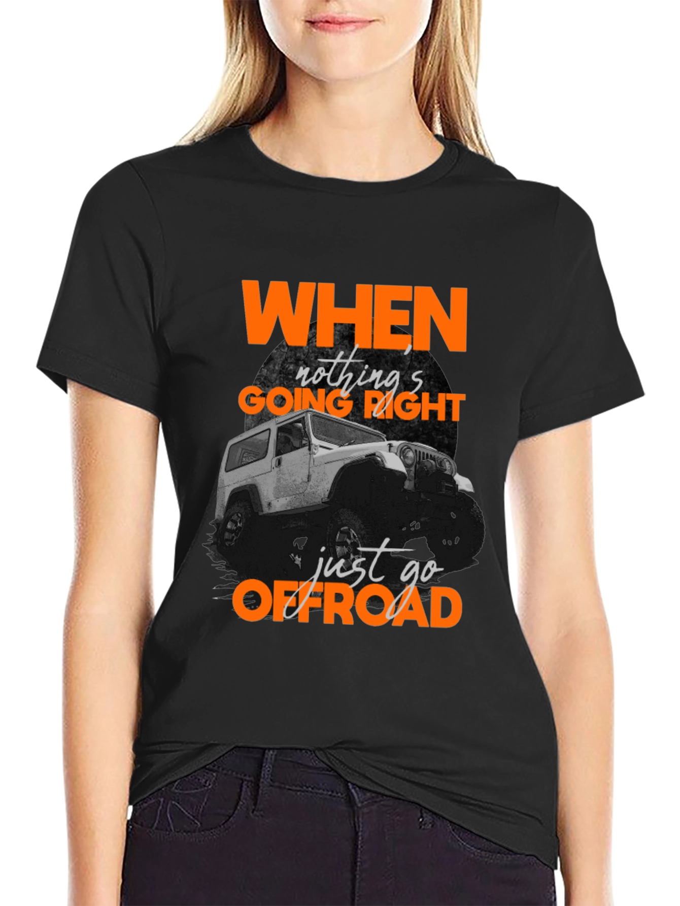 Offroad Adventure T-Shirt -  When Nothings Going Right