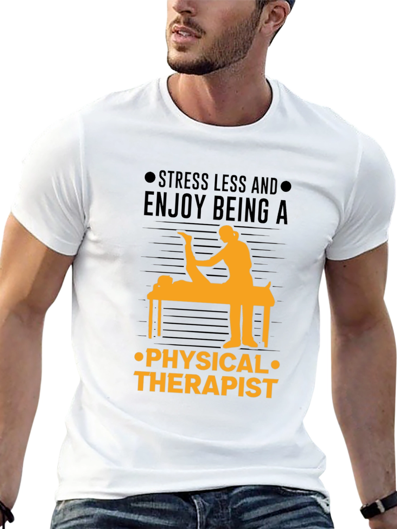 Physical Therapist T-Shirt: Stress Less & Enjoy