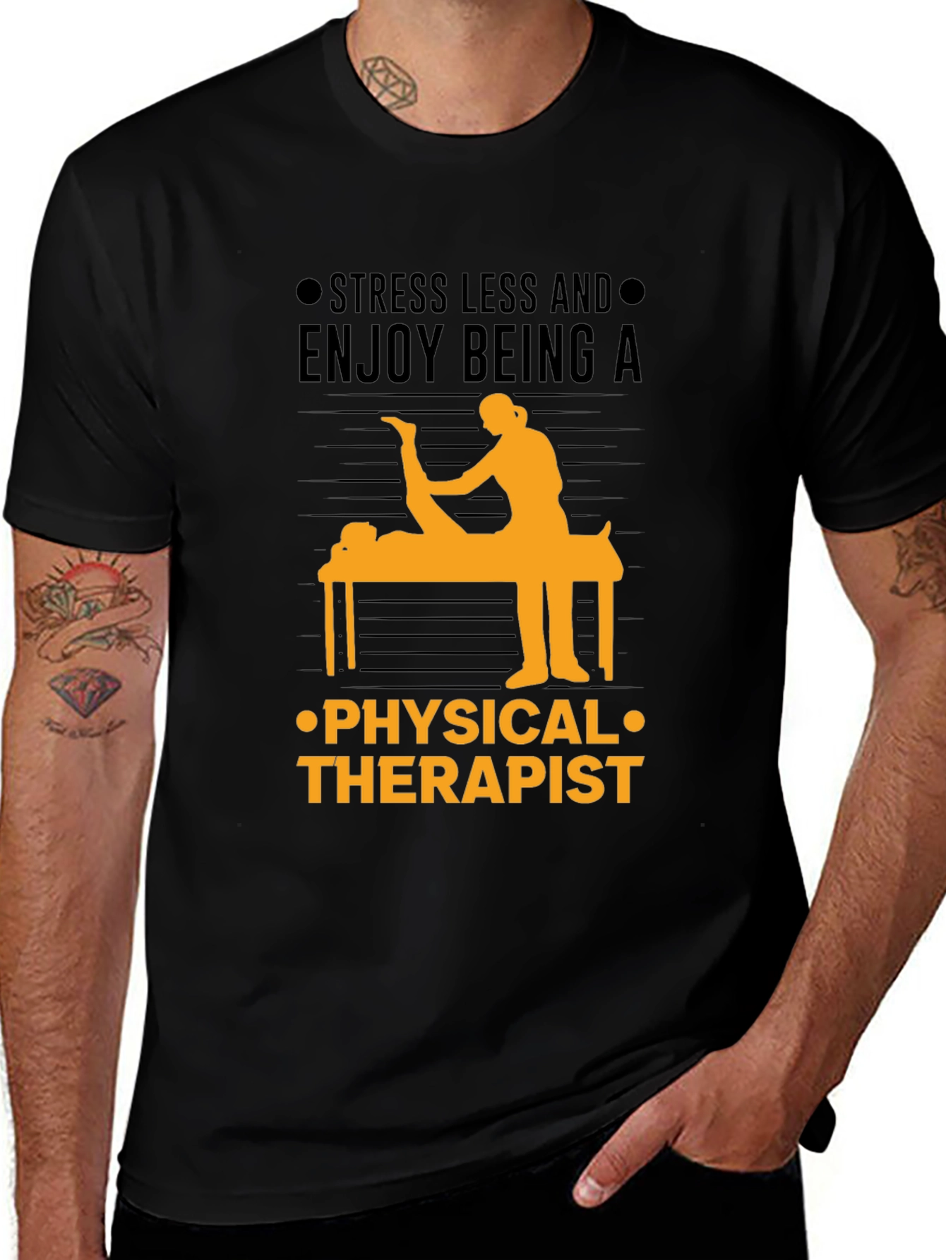 Physical Therapist T-Shirt: Stress Less & Enjoy