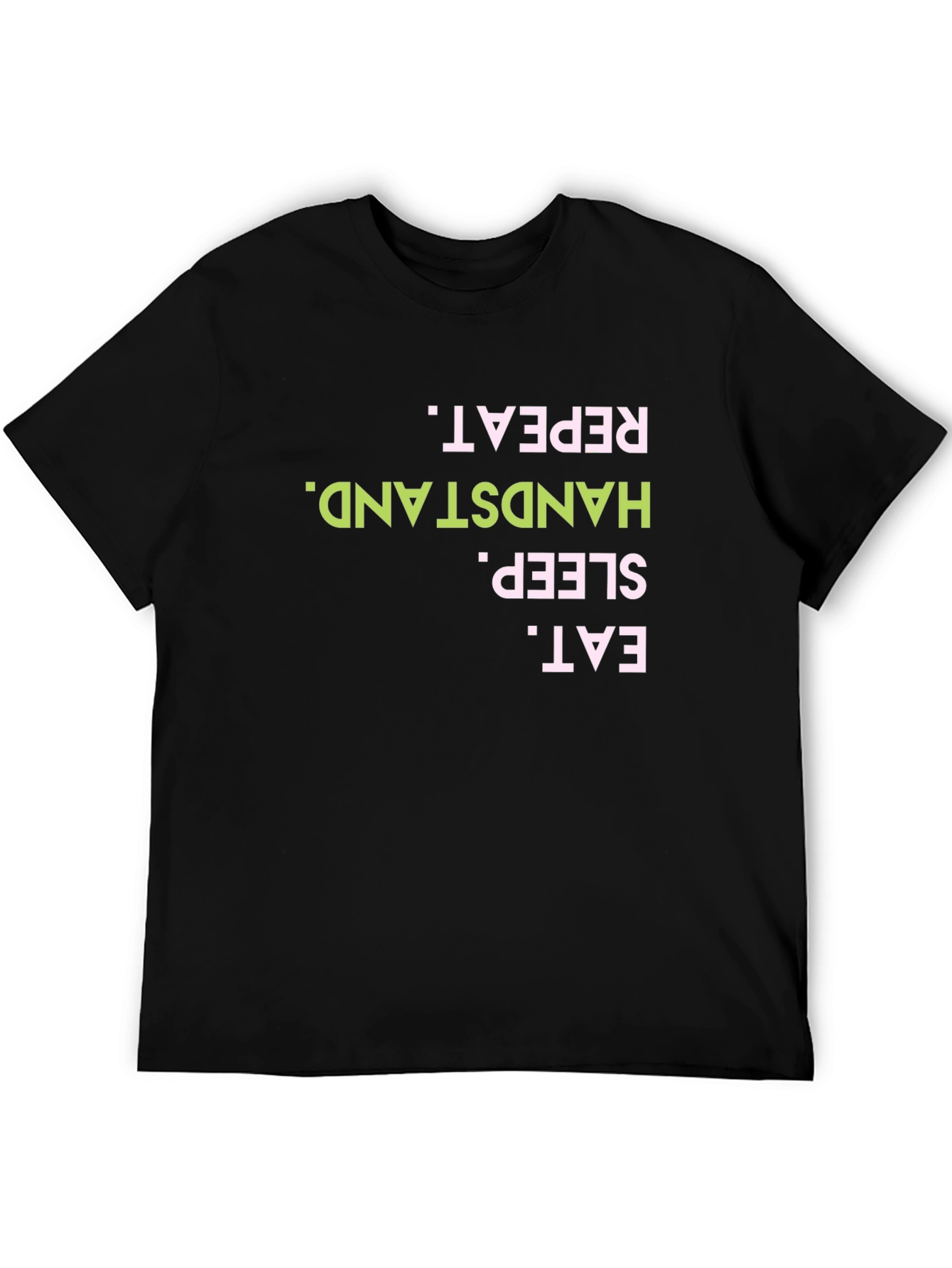 Eat Sleep Handstand Repeat Black T-Shirt