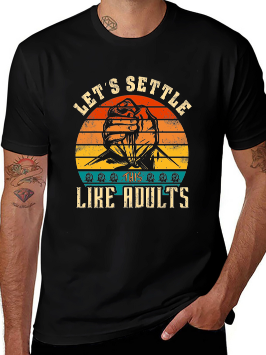 Lets Settle This Like Adults T-Shirt