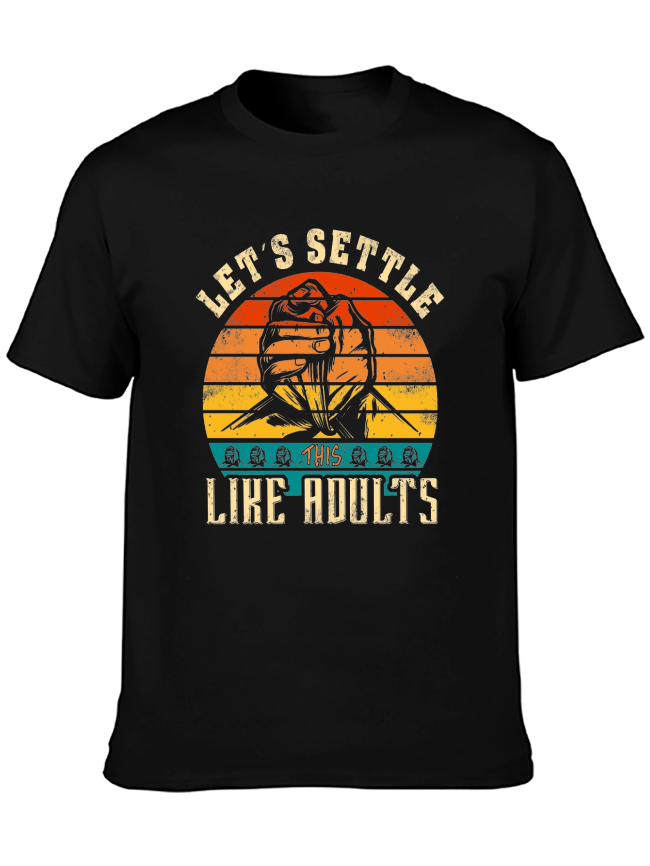 Lets Settle This Like Adults T-Shirt