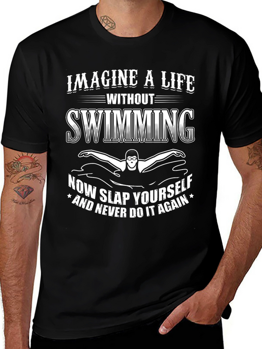 Imagine Life Without Swimming T-Shirt