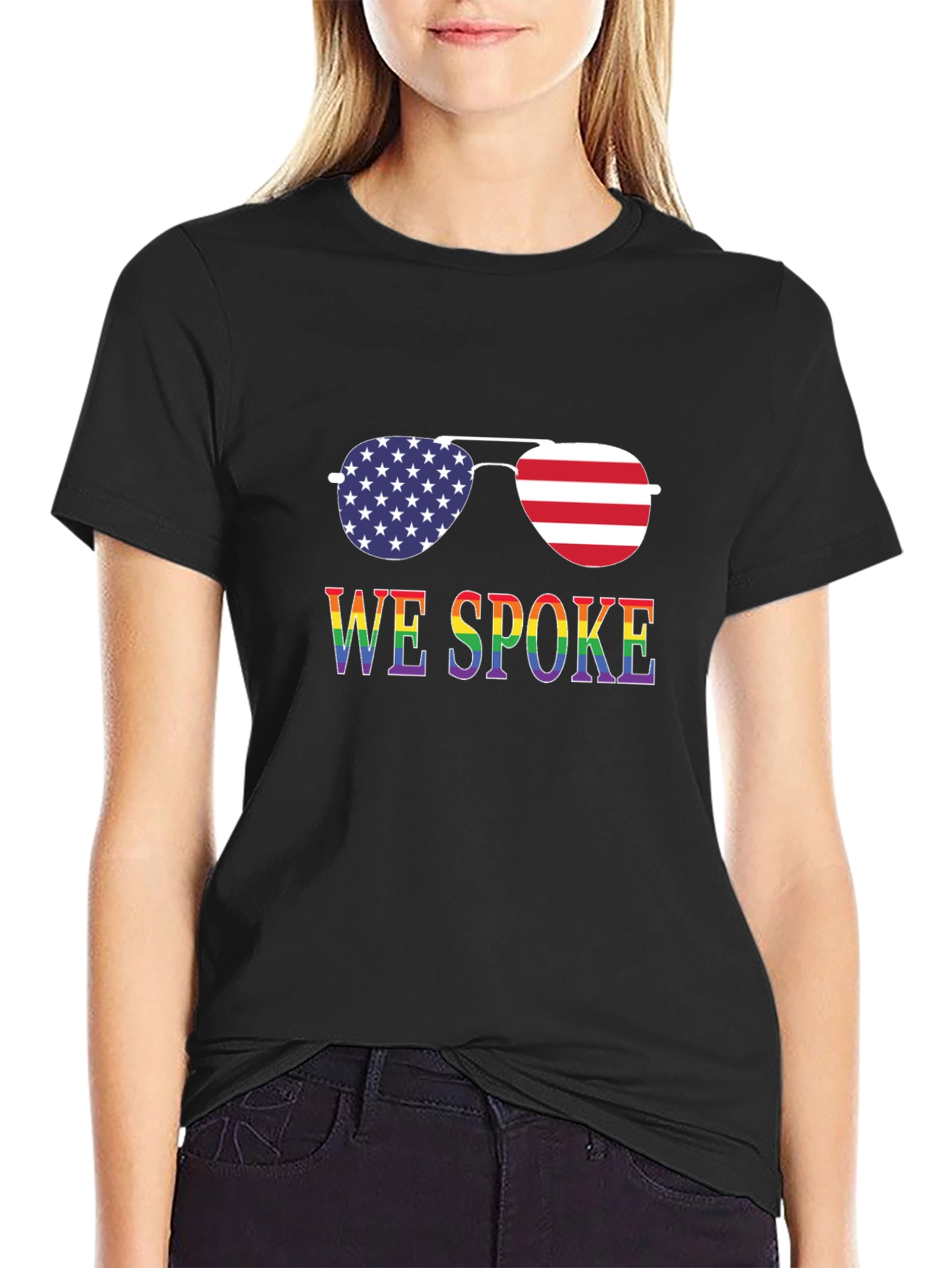 We Spoke Patriotic Rainbow Sunglasses T-Shirt