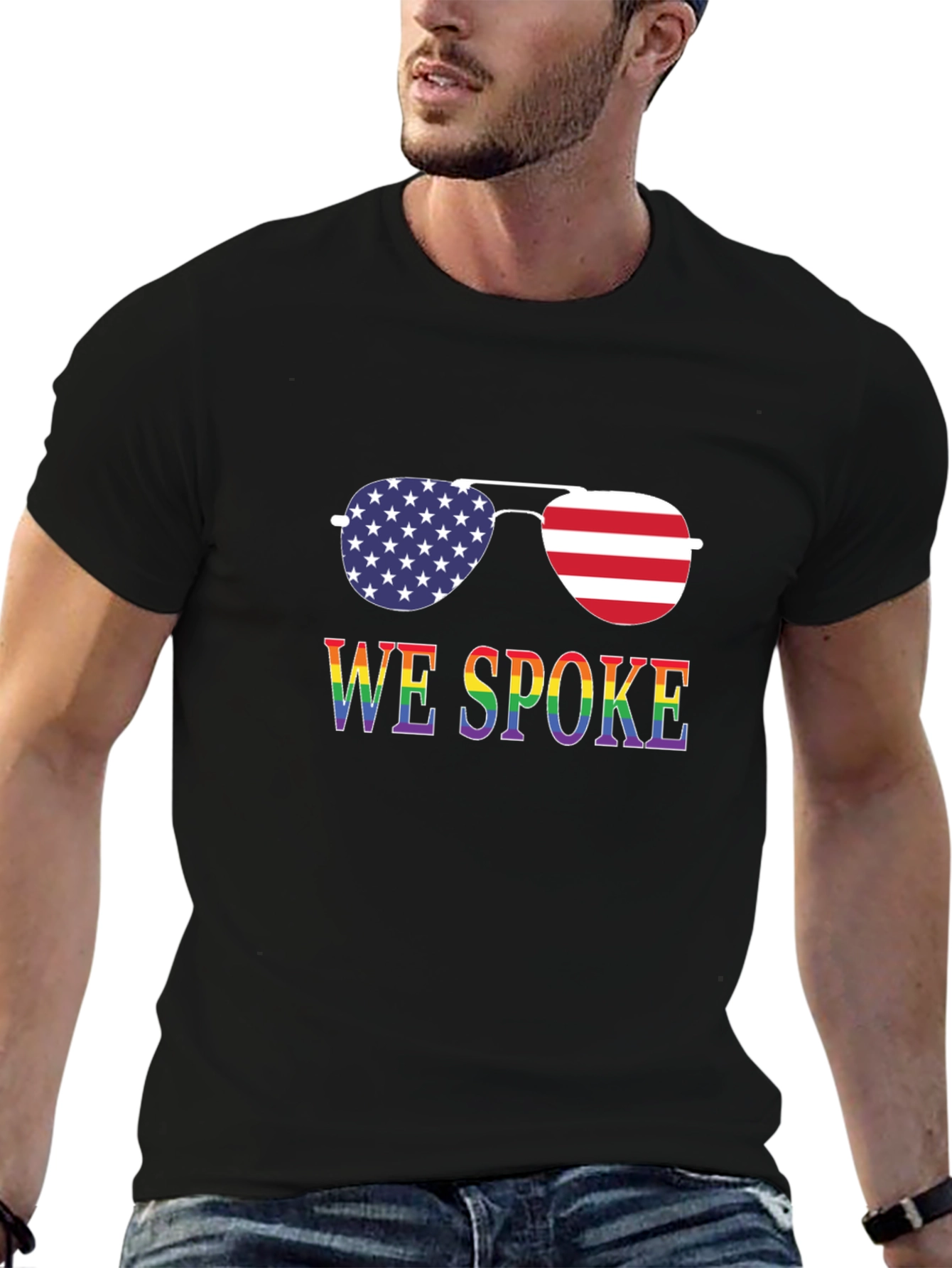 We Spoke Patriotic Rainbow Sunglasses T-Shirt