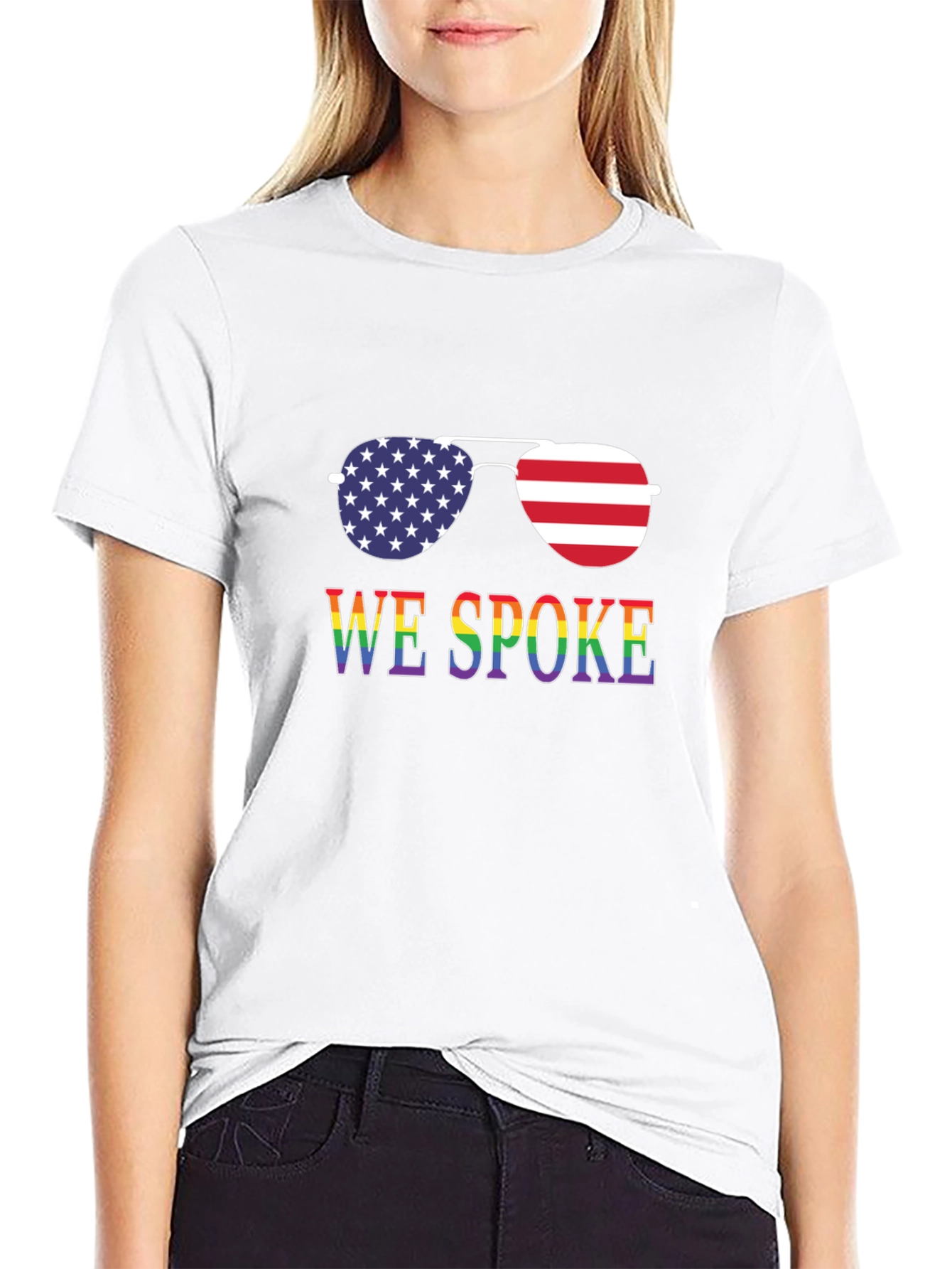 We Spoke Patriotic Rainbow Sunglasses T-Shirt