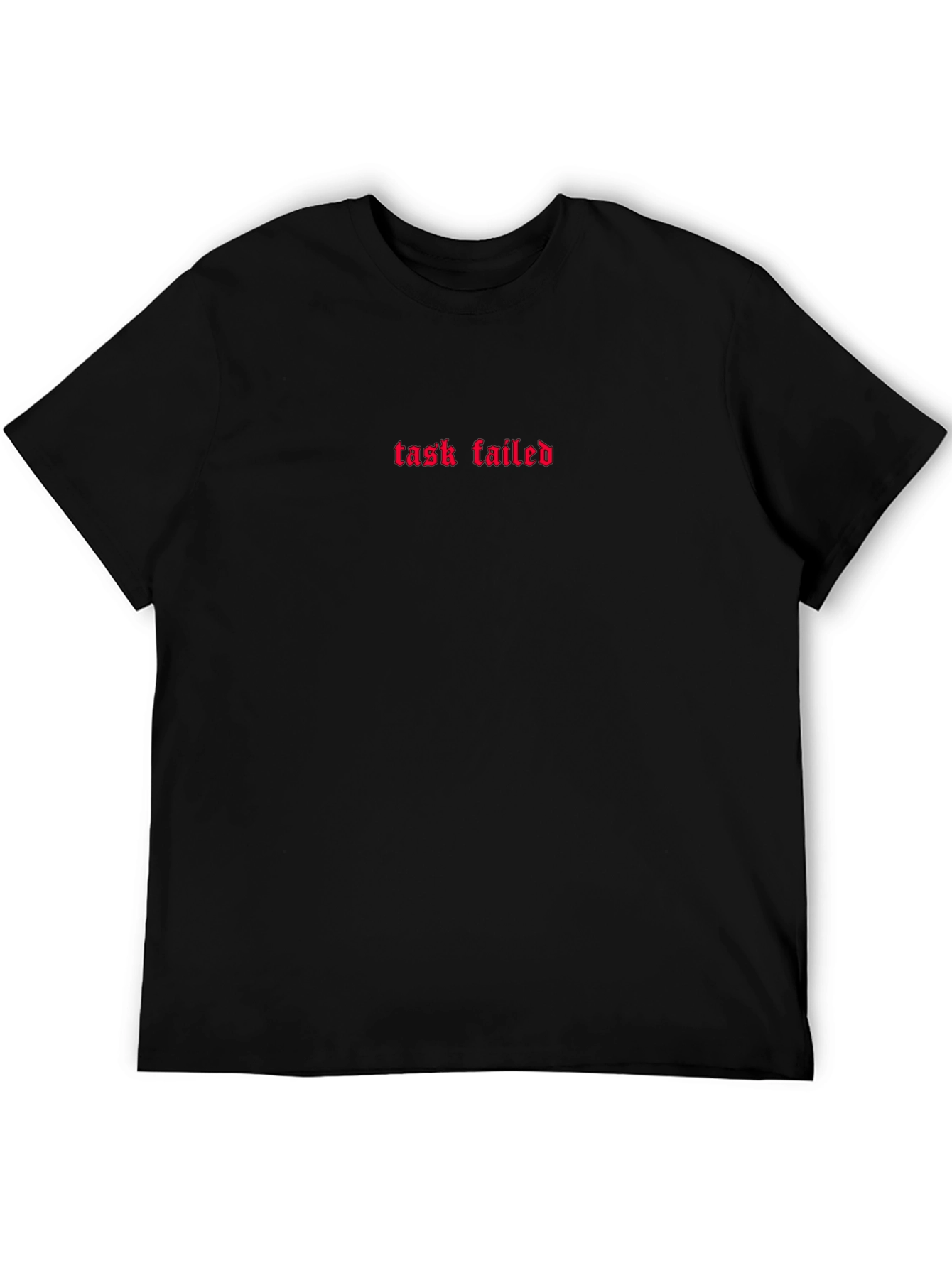Task Failed Graphic Tee - Black Cotton Casual Wear