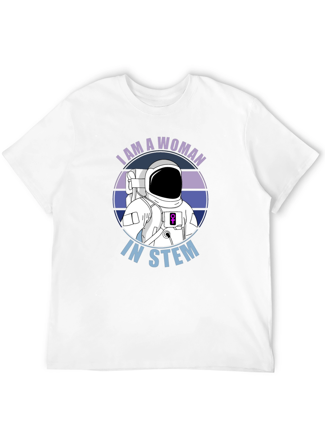 I Am A Woman In STEM Astronaut T-Shirt
