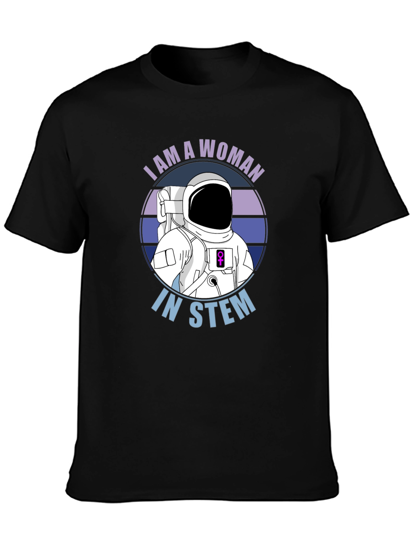 I Am A Woman In STEM Astronaut T-Shirt