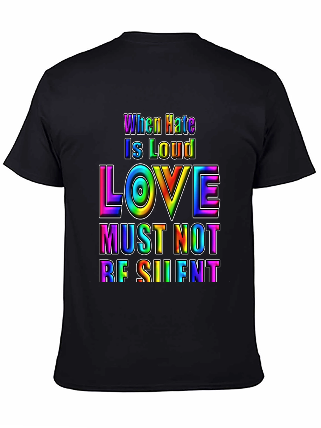 Love Must Not Be Silent Pride T-Shirt