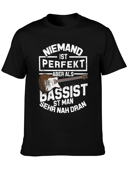 Bassist T-Shirt - Niemand ist Perfekt