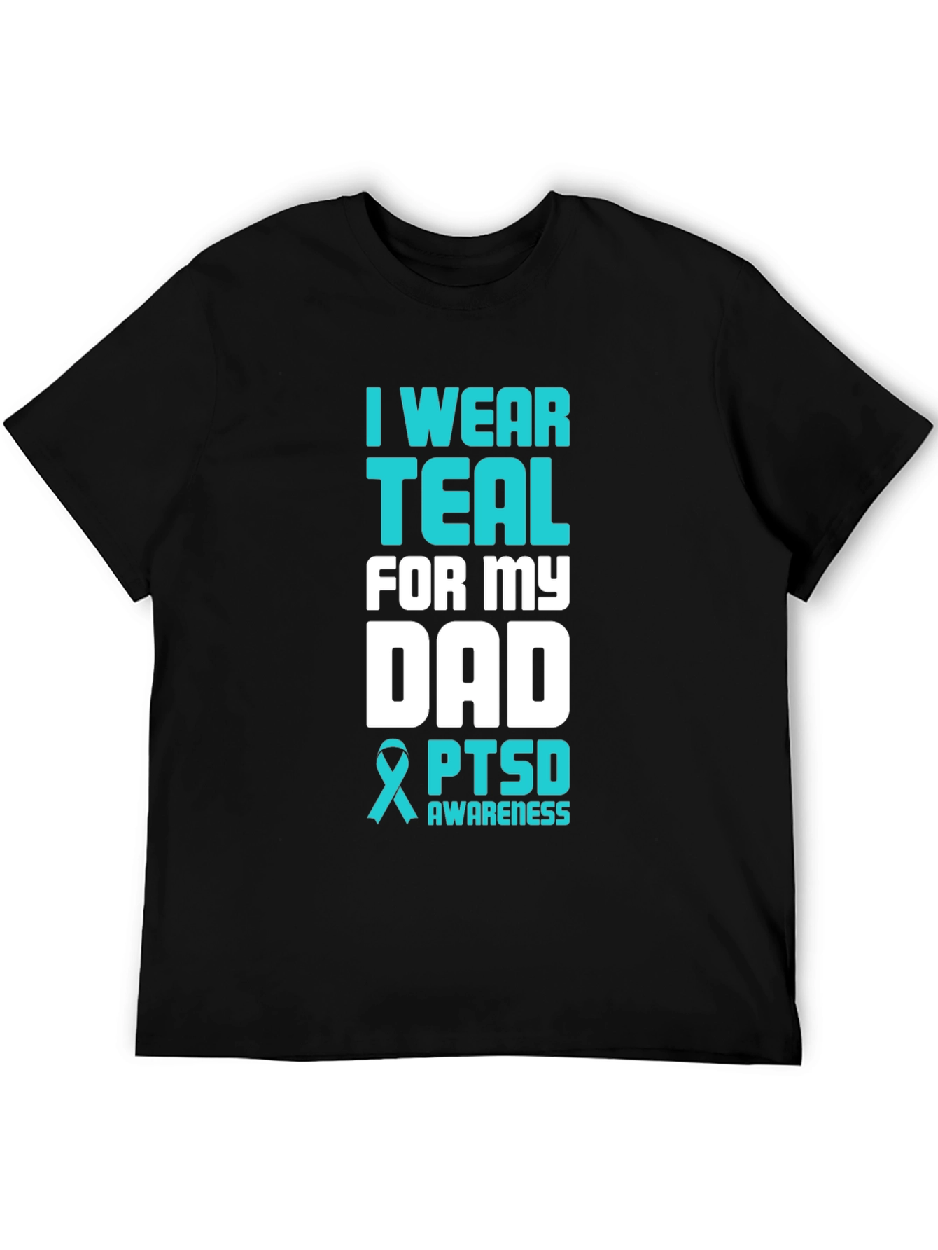 Teal PTSD Awareness Dad T-Shirt