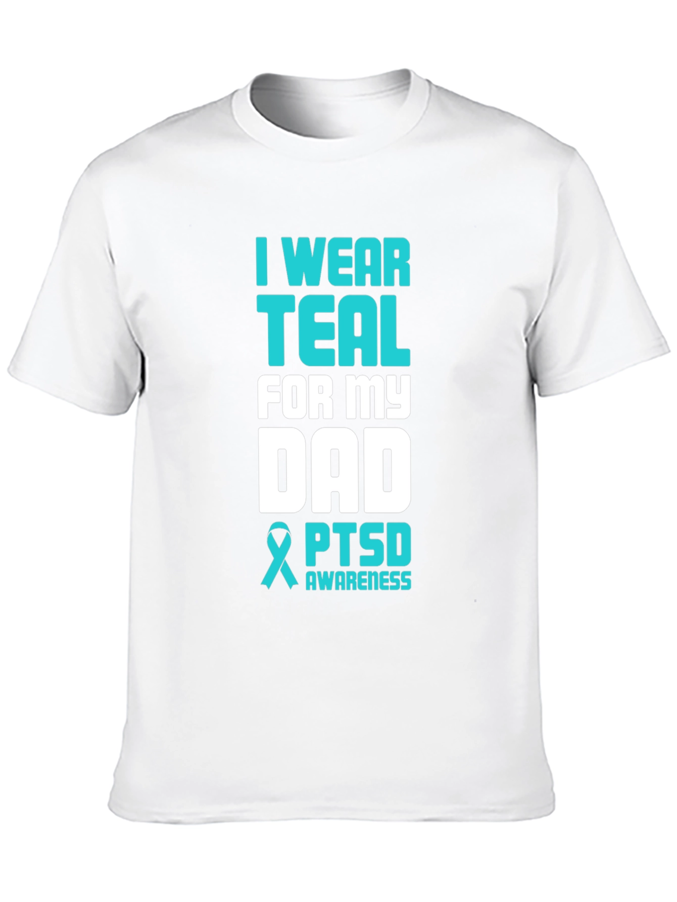 Teal PTSD Awareness Dad T-Shirt