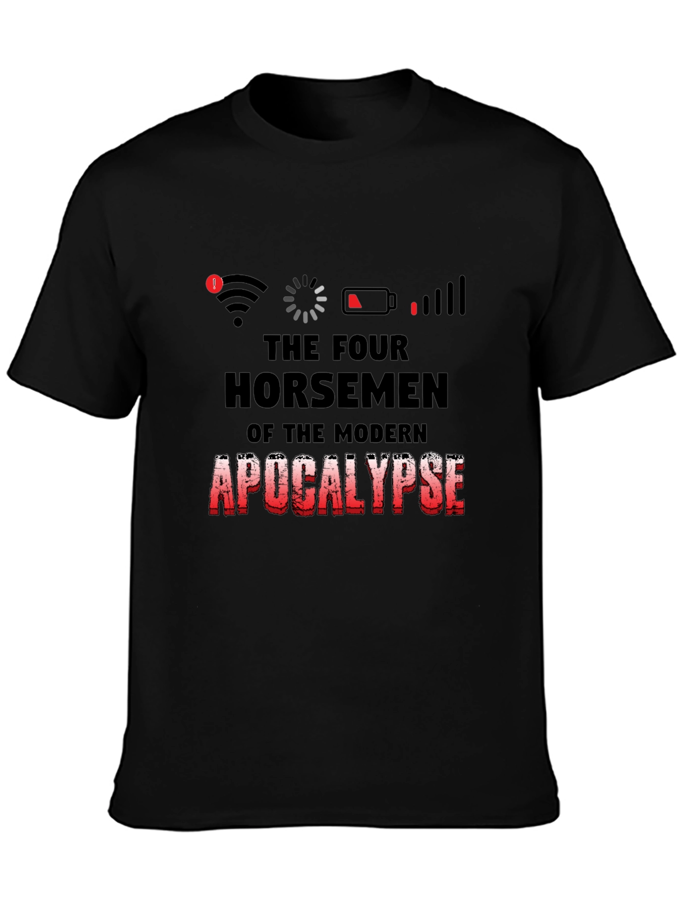 Modern Apocalypse T-Shirt - Humorous Graphic Tee