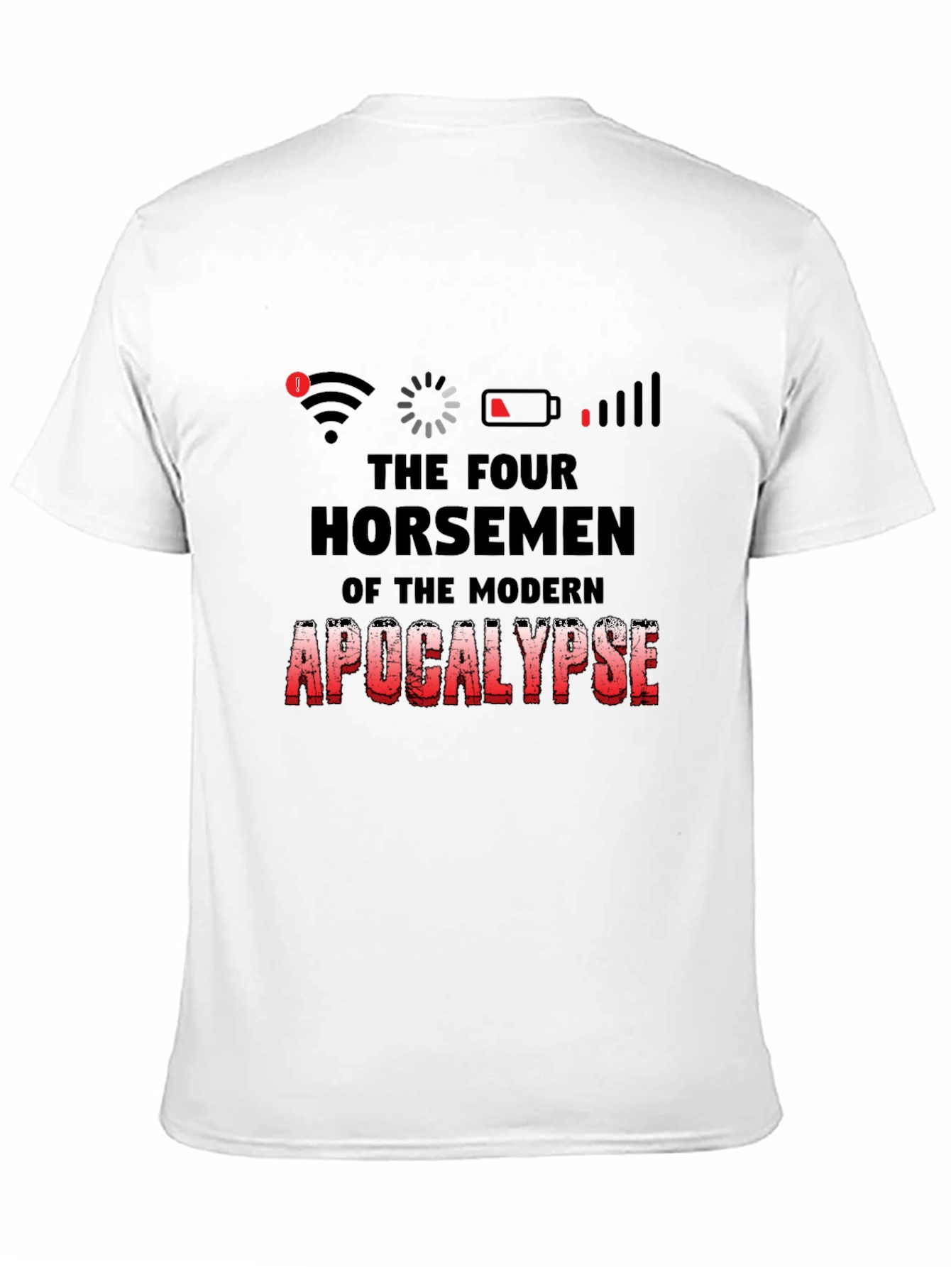Modern Apocalypse T-Shirt - Humorous Graphic Tee