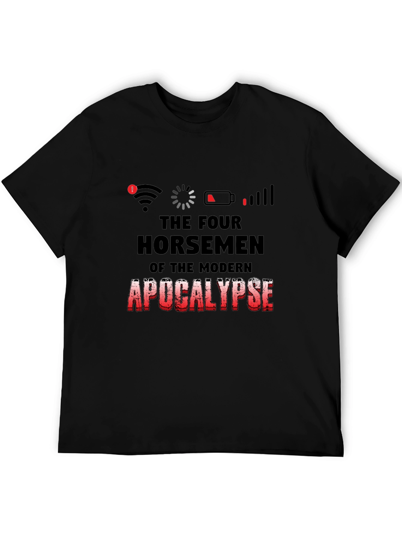 Modern Apocalypse T-Shirt - Humorous Graphic Tee
