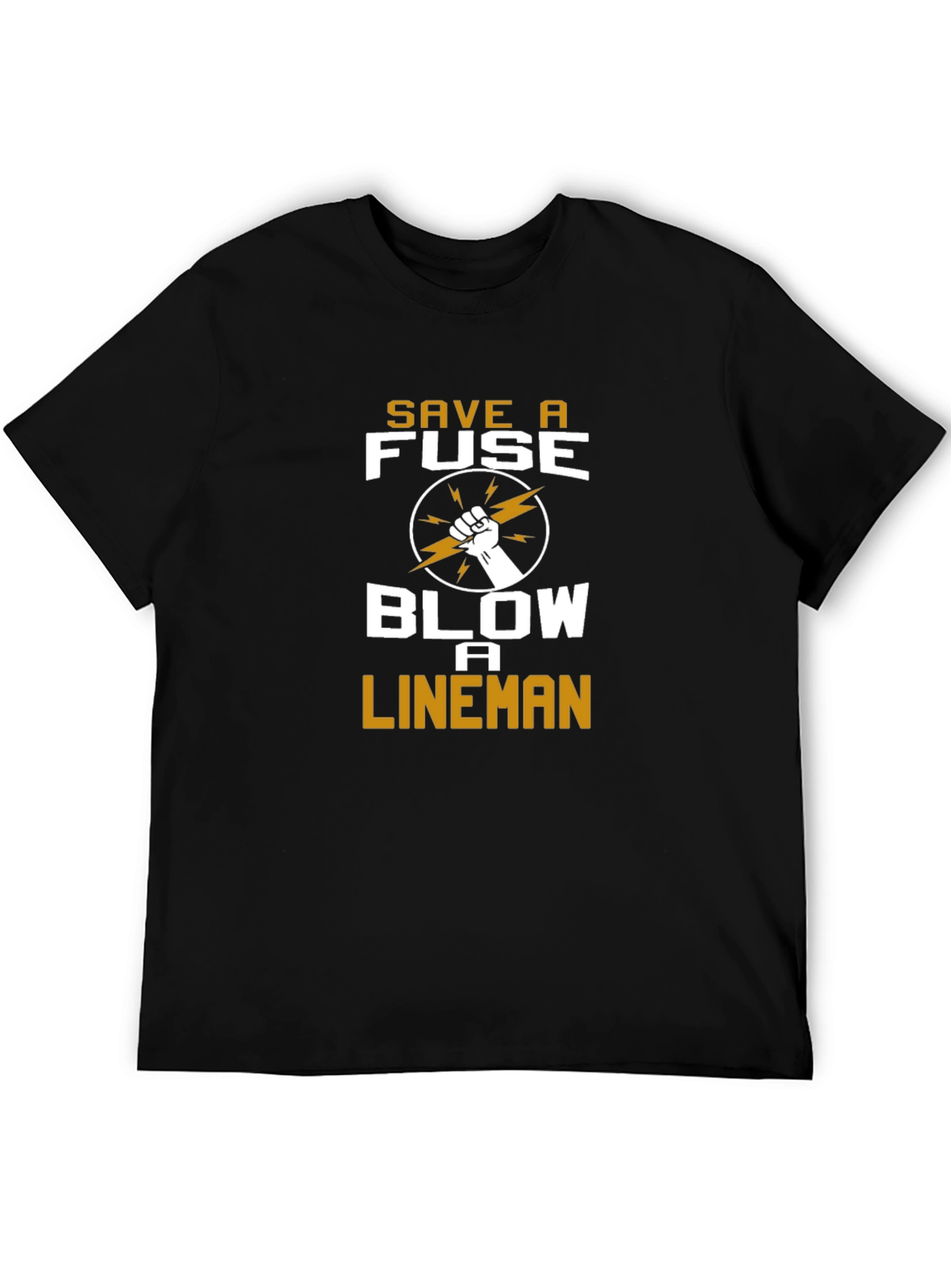 Save a Fuse Blow a Lineman T-Shirt