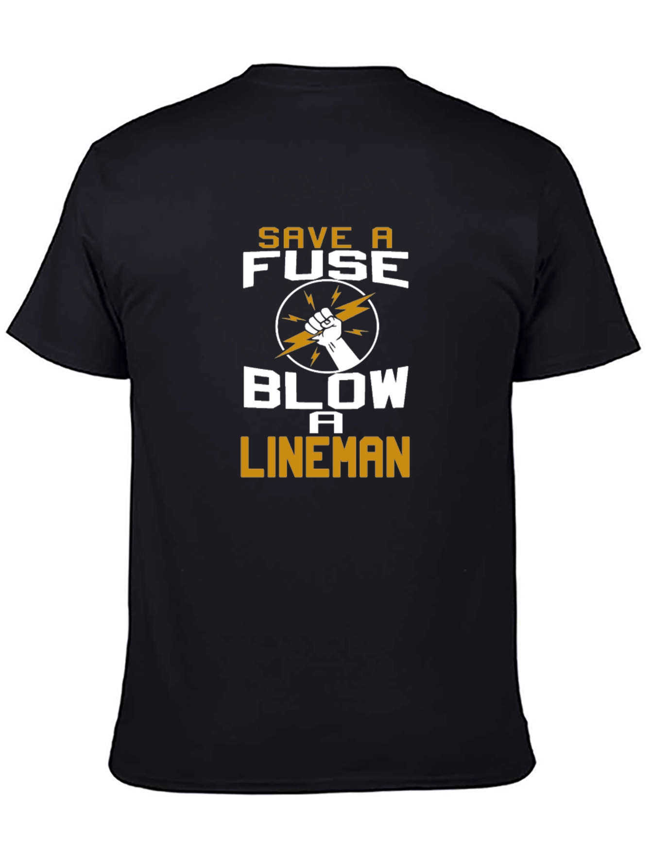 Save a Fuse Blow a Lineman T-Shirt