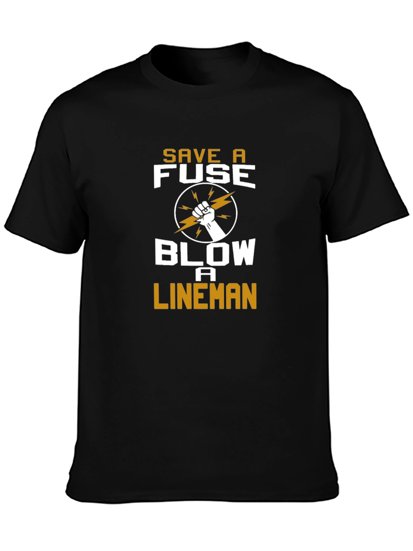 Save a Fuse Blow a Lineman T-Shirt