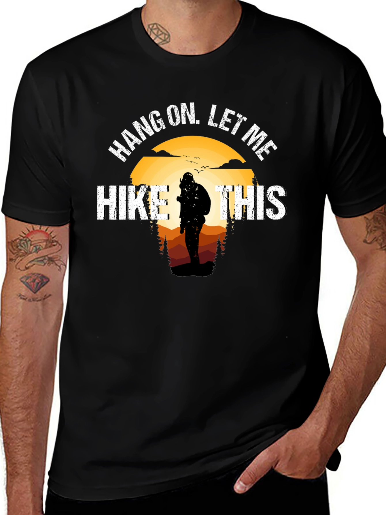 Hang On Let Me Hike This T-Shirt