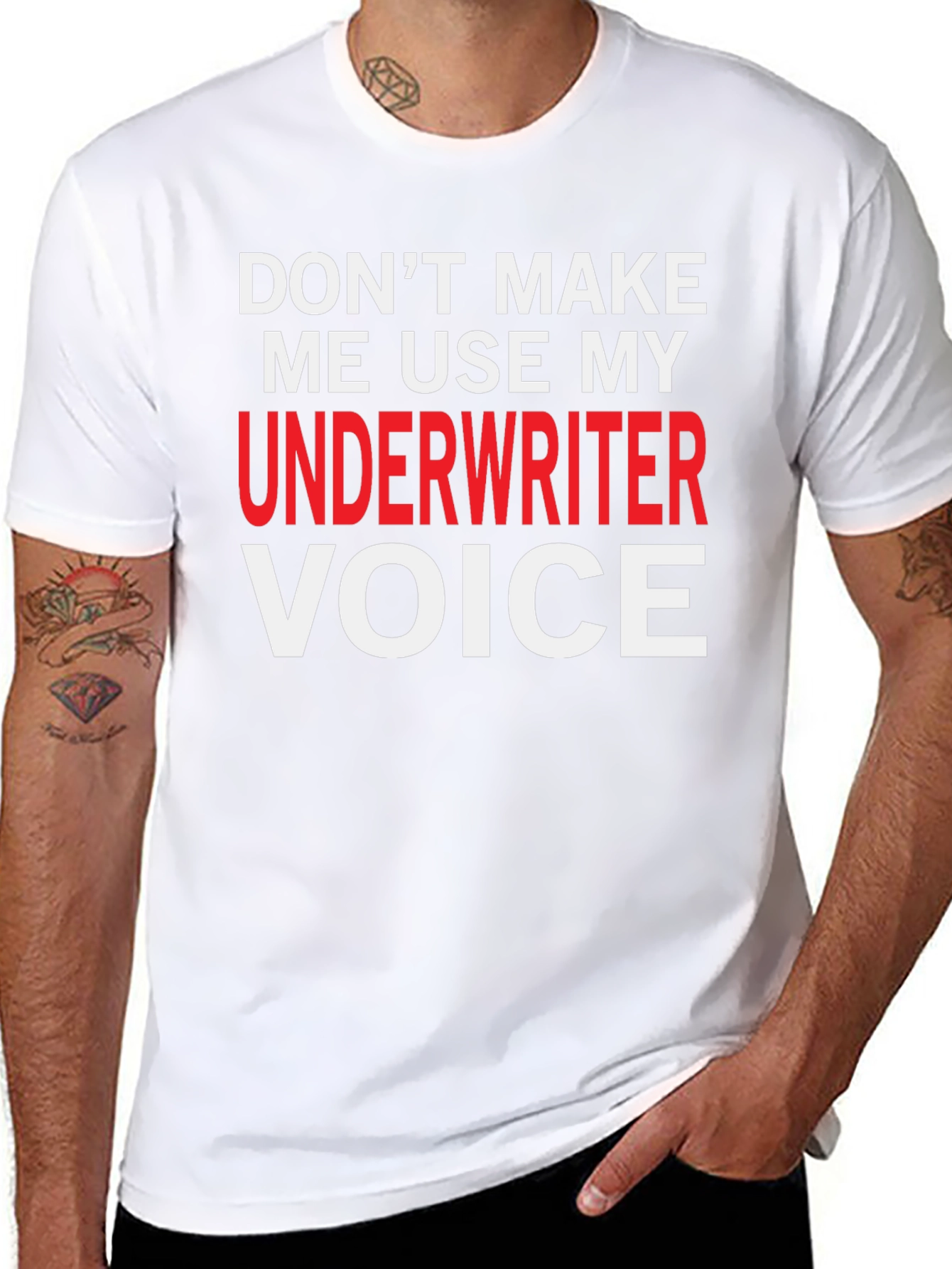Underwriter Voice T-Shirt - Funny Job Profession Tee