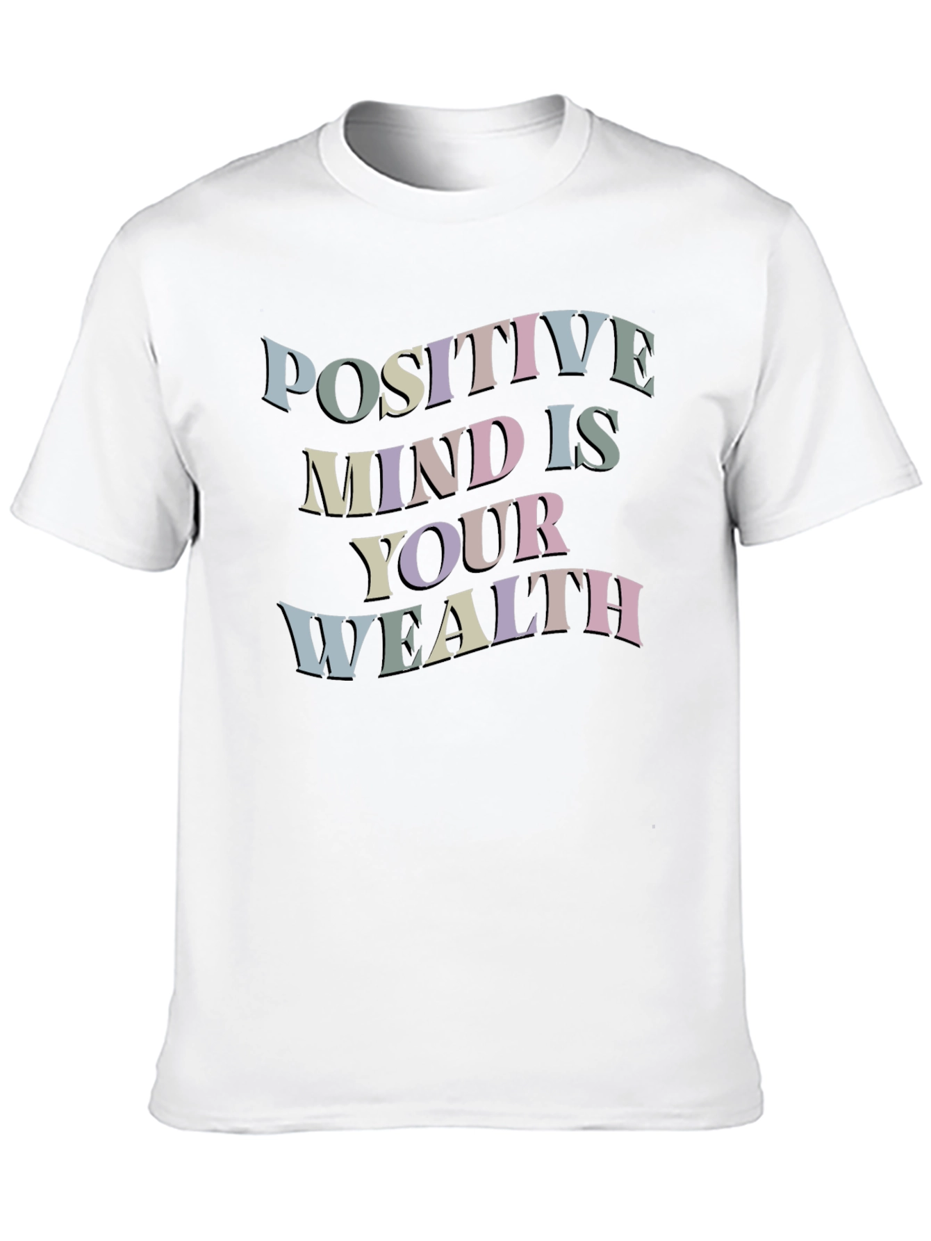 Positive Mind Wealth T-Shirt