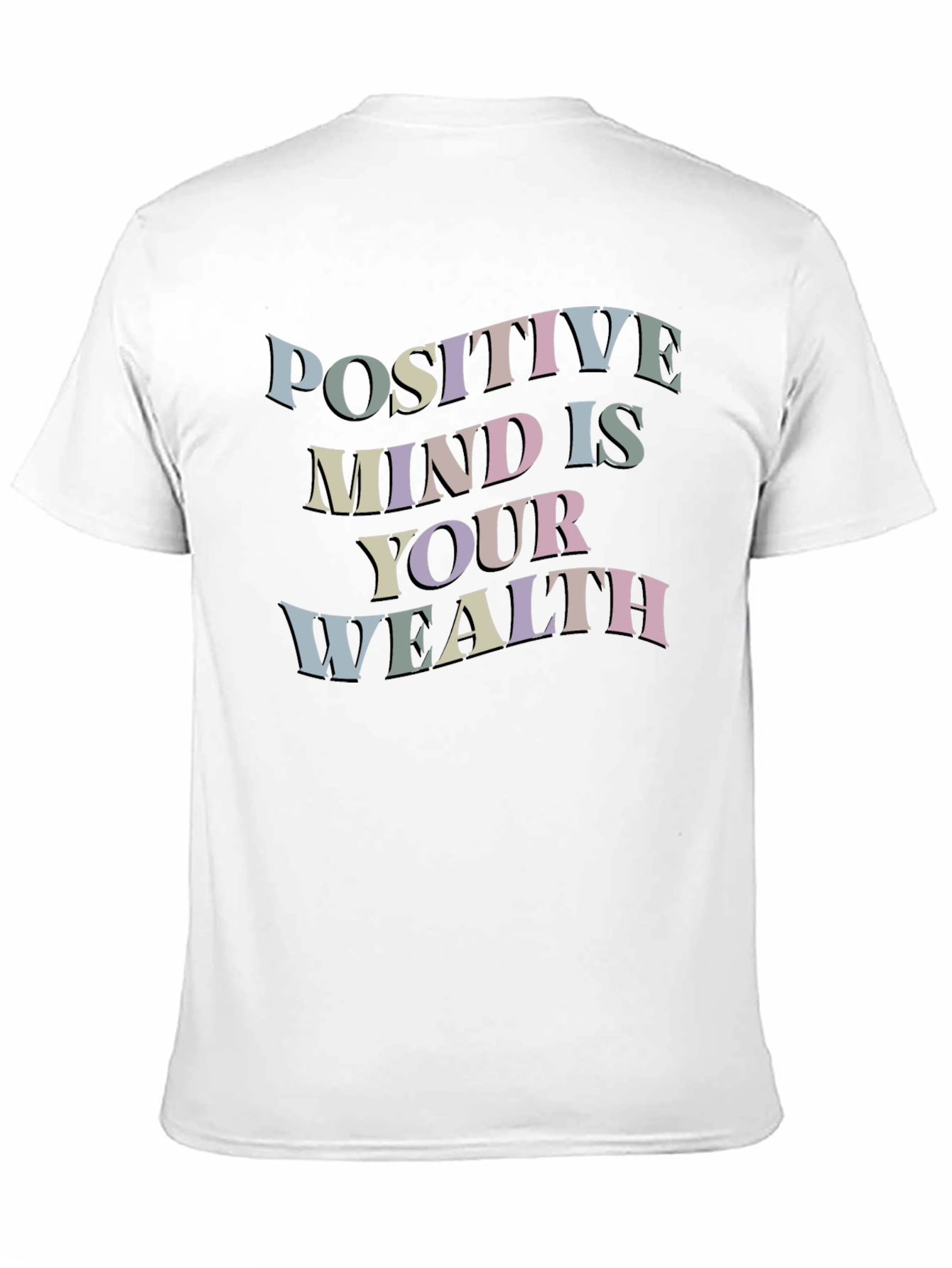 Positive Mind Wealth T-Shirt