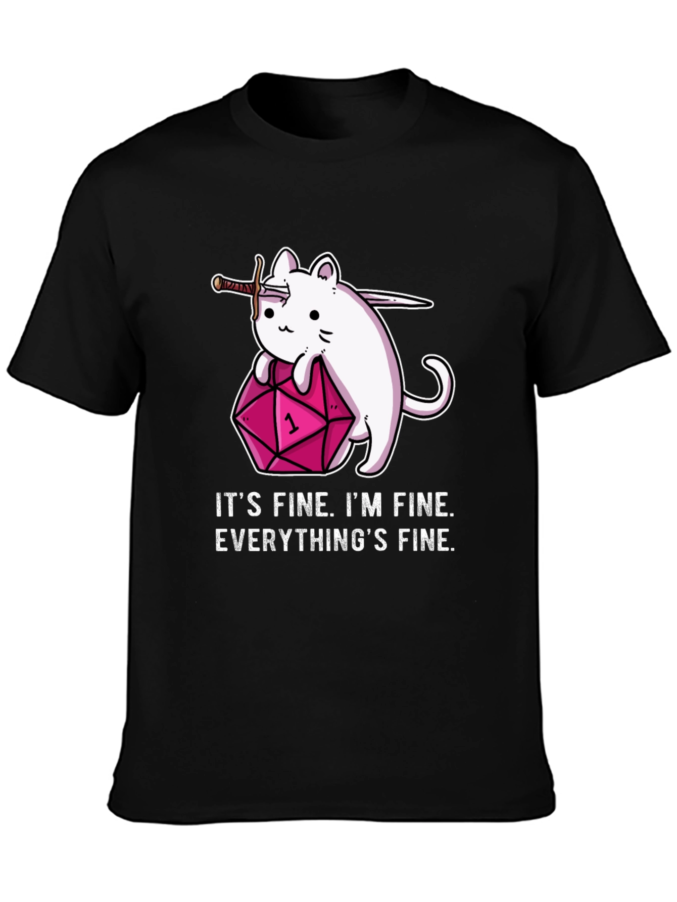 Its Fine Cat D&D T-Shirt