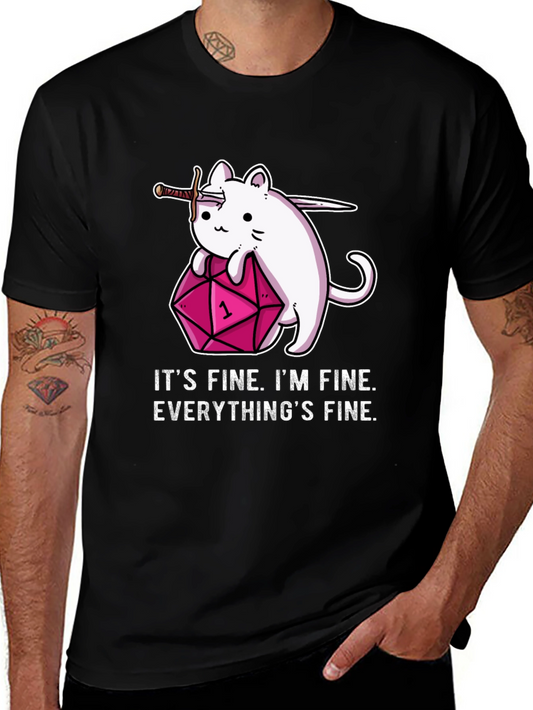 Its Fine Cat D&D T-Shirt