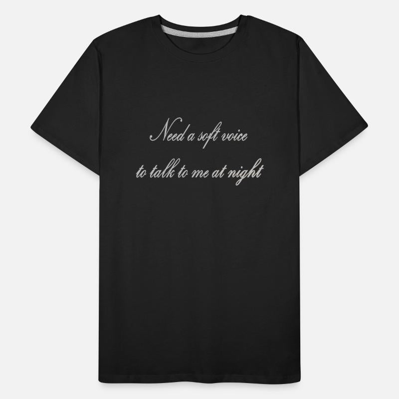 Need a soft voice to talk to me at night