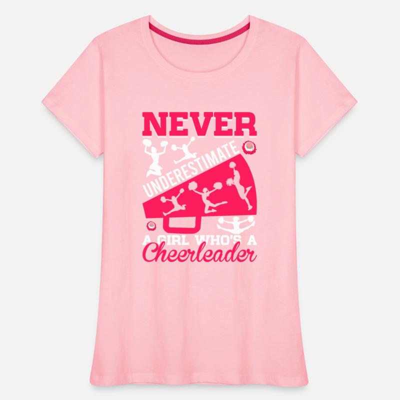 NEVER UNDERSTIMATE A GIRL WHO'S A CHEERLEADER