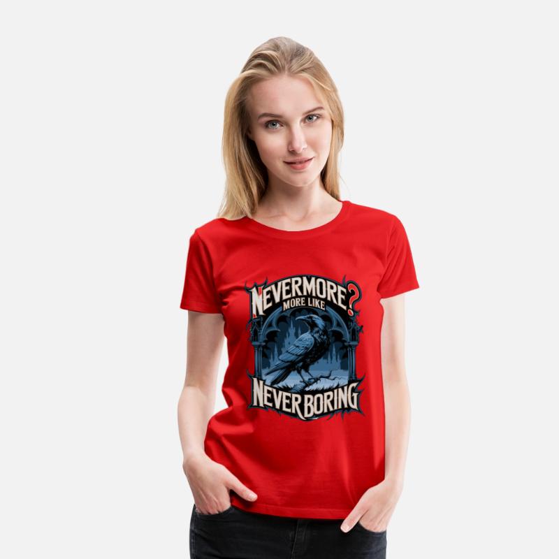 Nevermore More Like Never Boring Raven Gothic Art