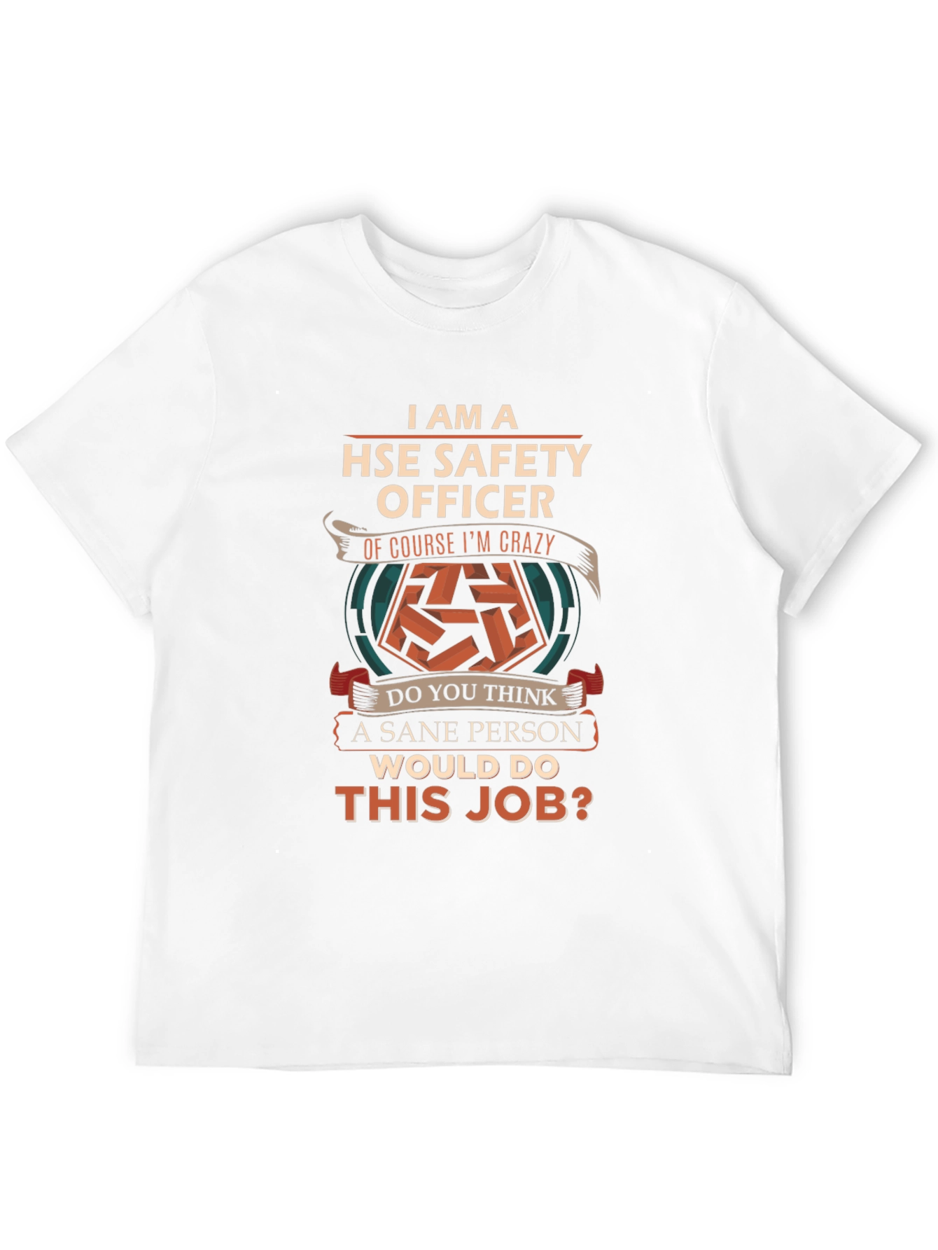 HSE Safety Officer T-Shirt - Crazy Enough to Care!