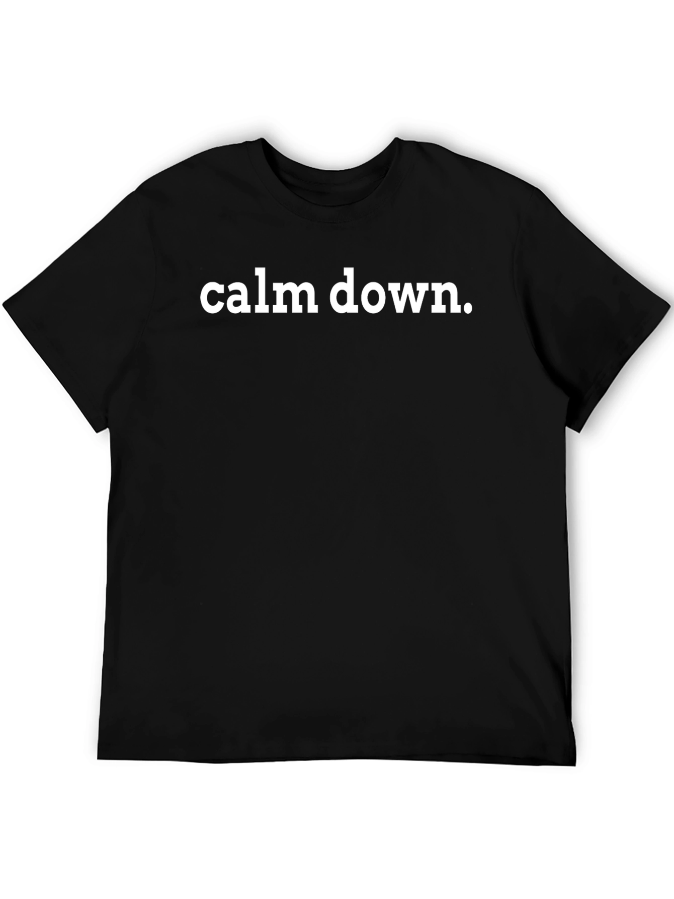 Calm Down T-Shirt - Black