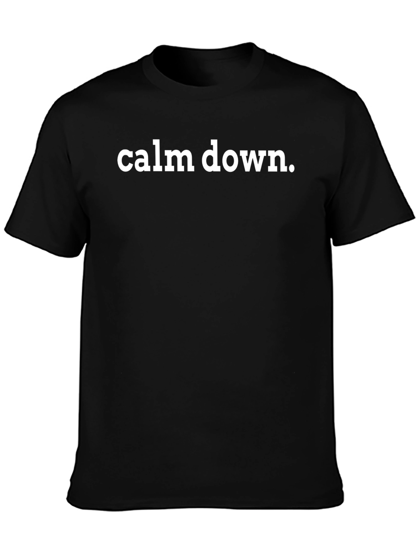 Calm Down T-Shirt - Black