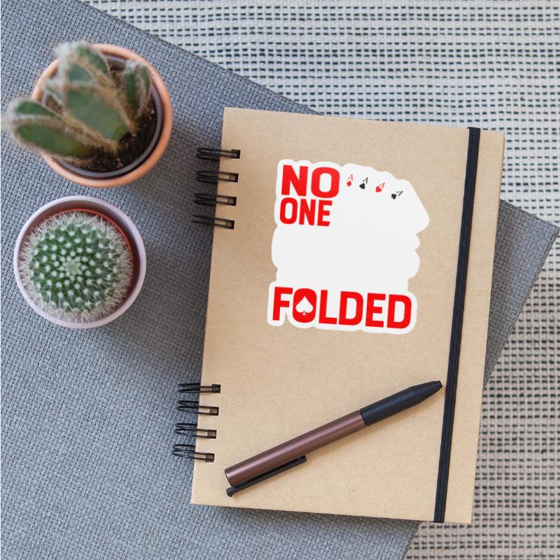 No One Cares What You Folded Poker Player Gambling