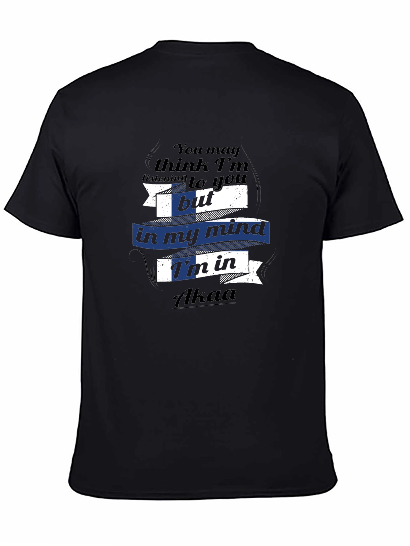 Akaa Mind T-Shirt - Funny Travel Tee