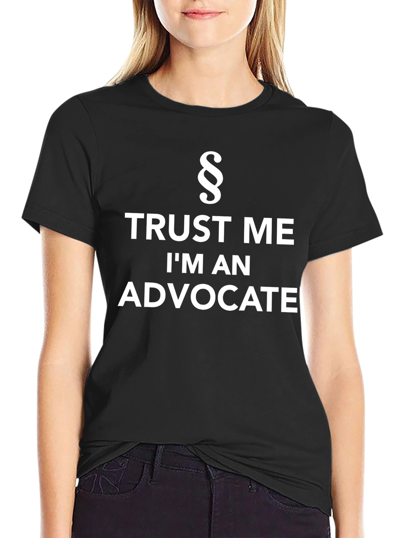 Trust Me Im An Advocate T-Shirt