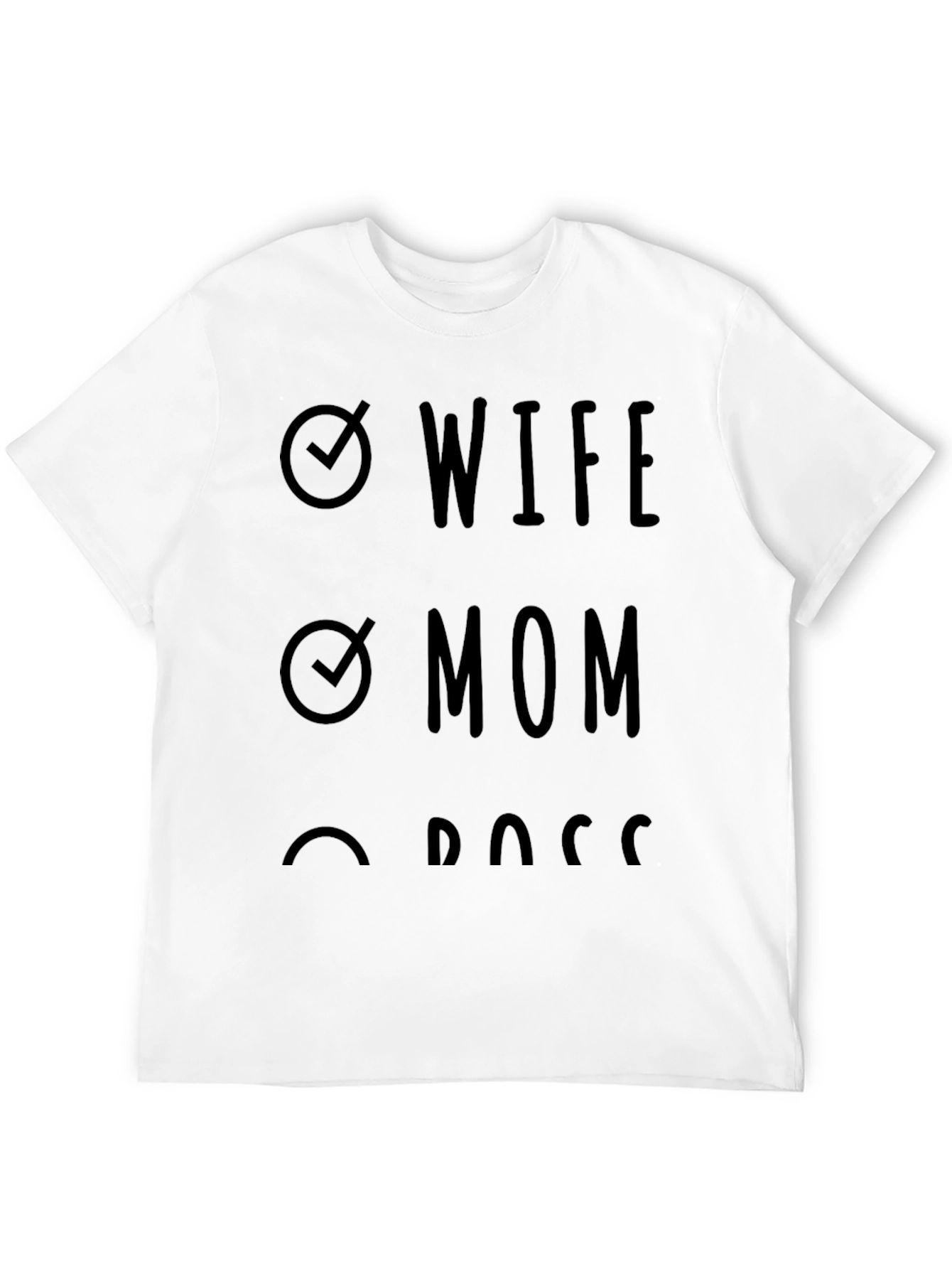 Wife Mom Boss T-Shirt | Graphic Tee