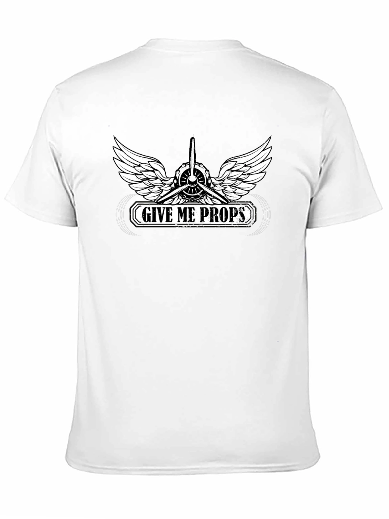 Give Me Props T-Shirt