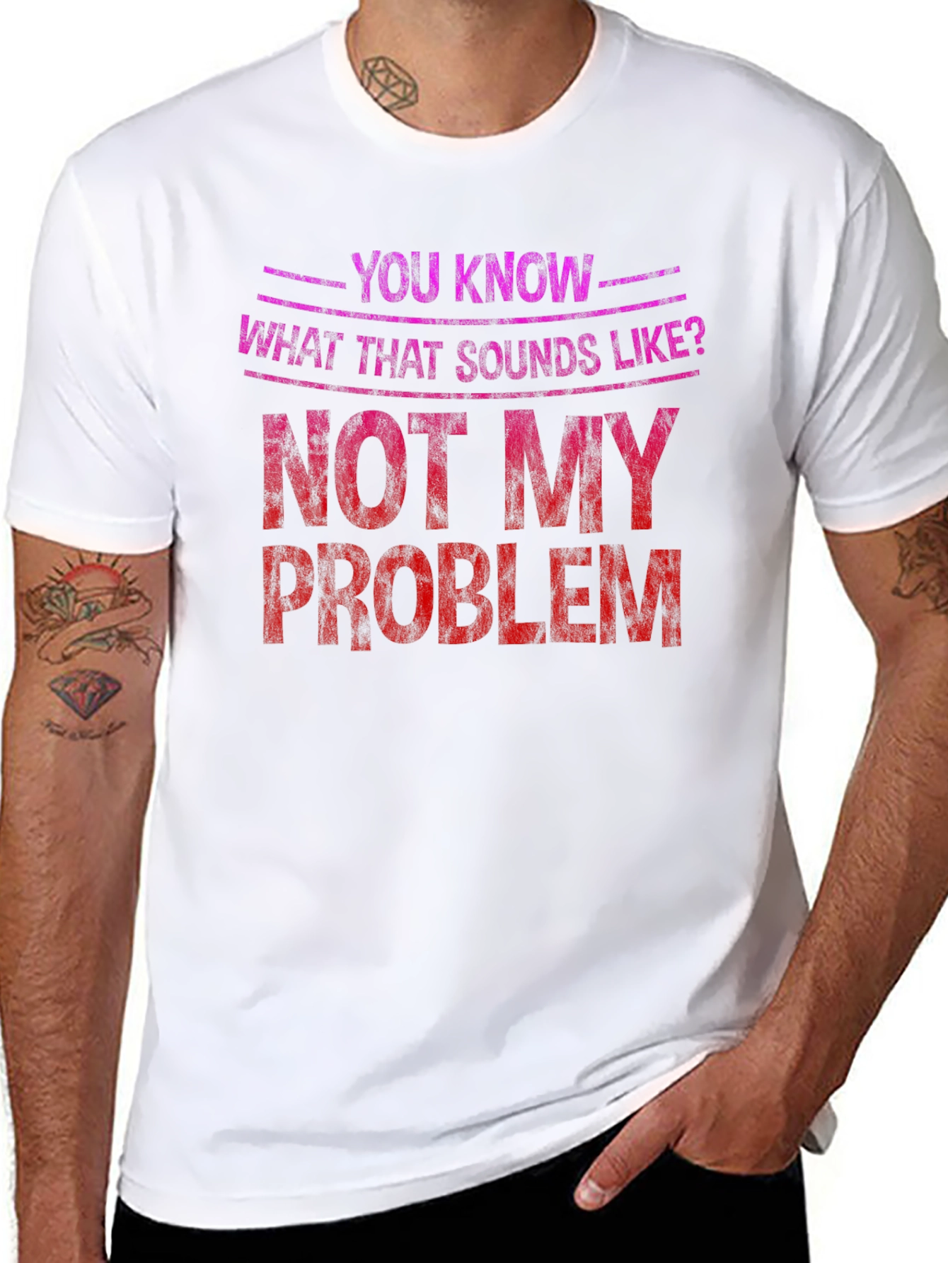 Not My Problem Graphic Tee - Funny Sarcastic T-Shirt