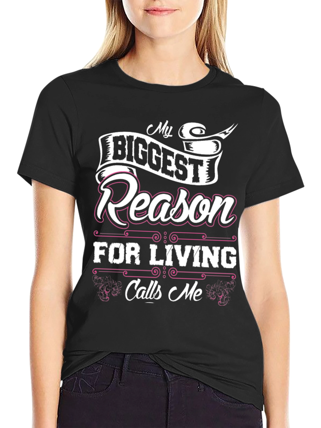 My Biggest Reason For Living Mens T-Shirt