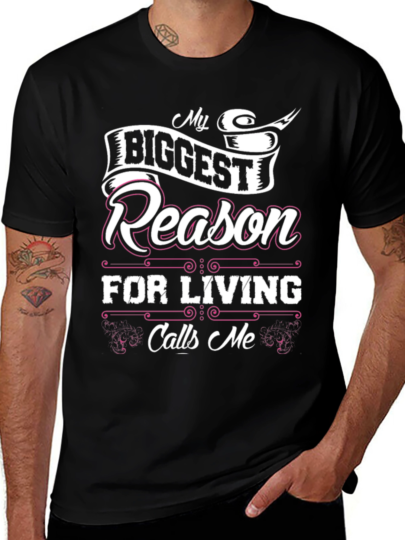 My Biggest Reason For Living Mens T-Shirt