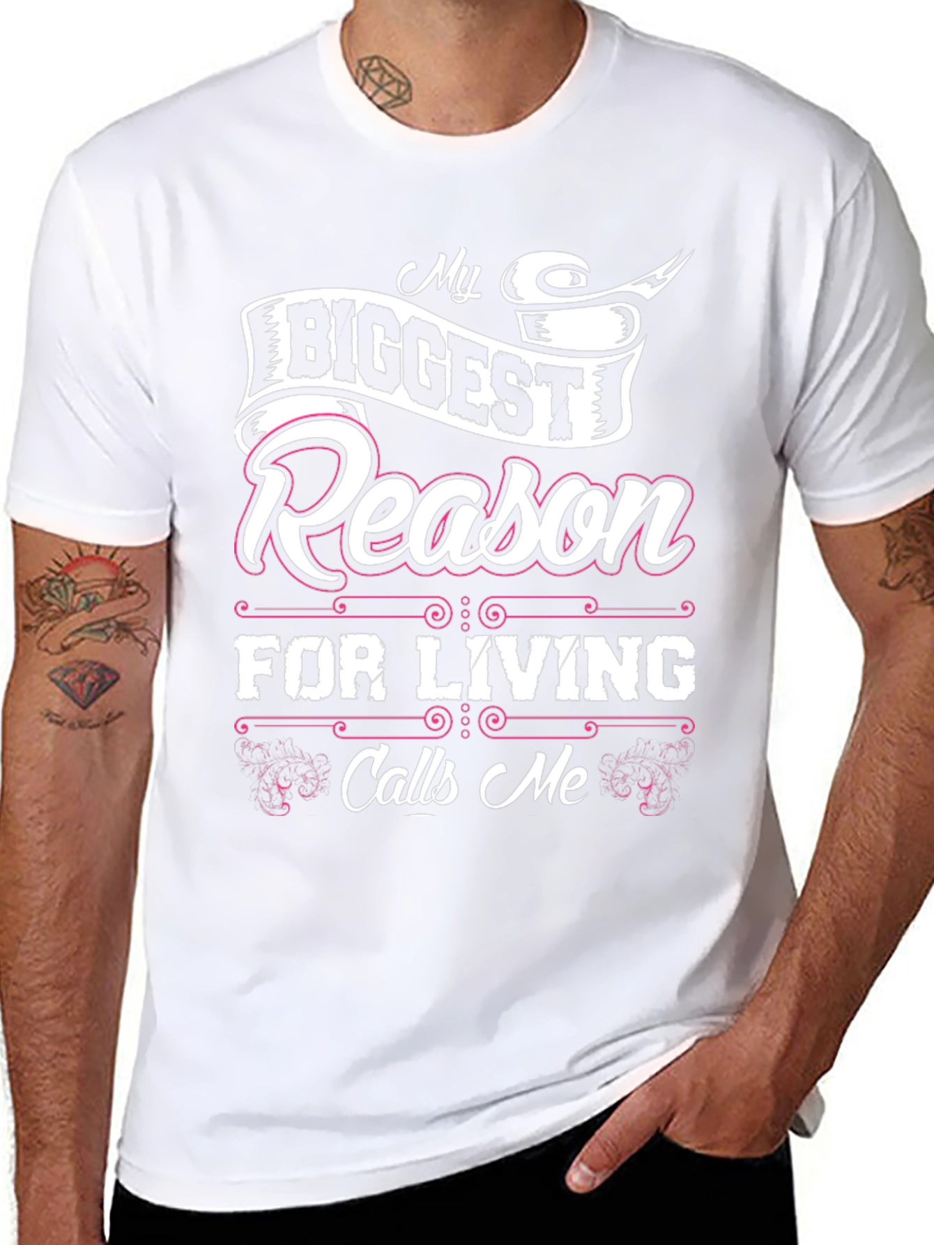 My Biggest Reason For Living Mens T-Shirt