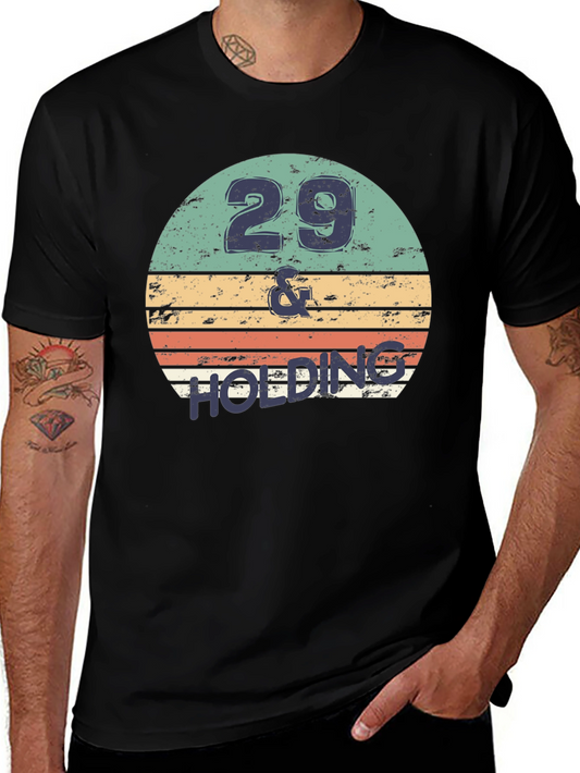 29 & Holding Birthday T-Shirt Retro Design