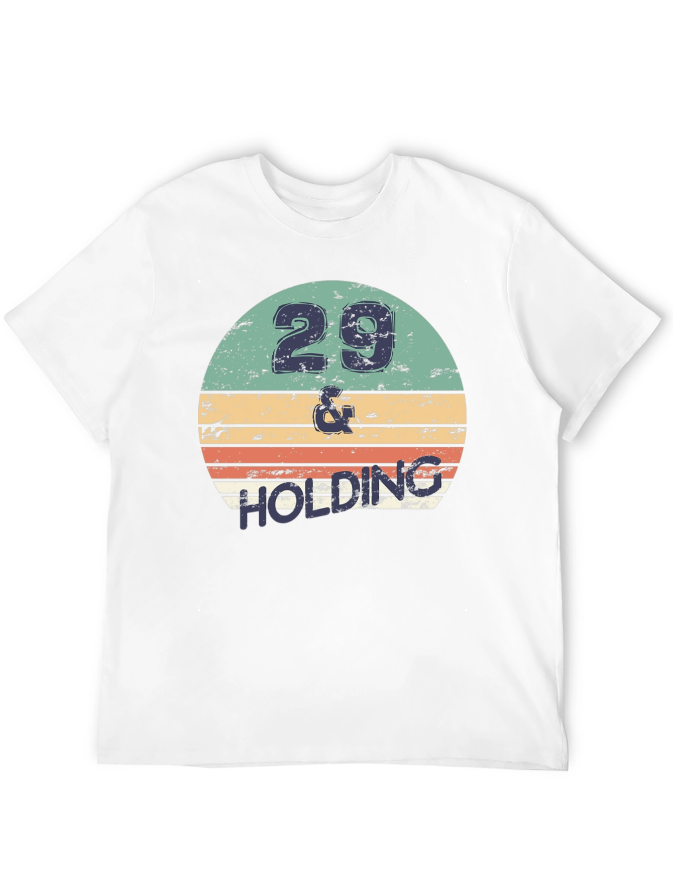 29 & Holding Birthday T-Shirt Retro Design